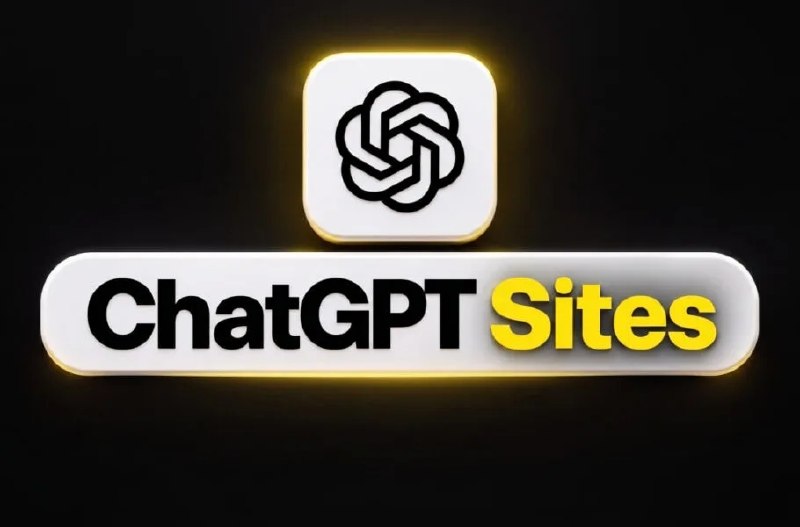ابزار هوش مصنوعی ChatGPT Sites برای ساخت آسان وبسایت در دسترس قرار گرفت